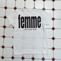In a Gay Way Femme Tee