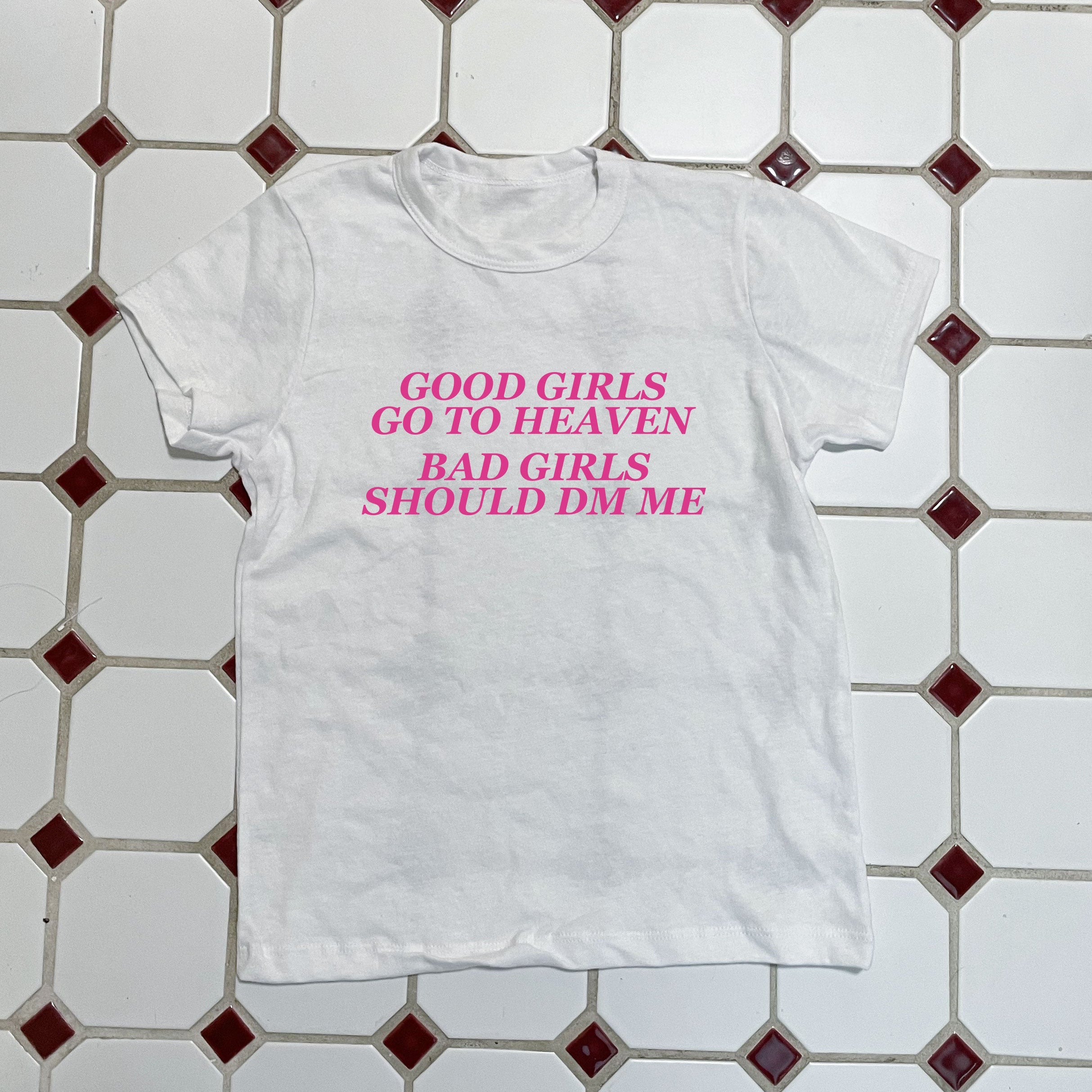 Good Girls Bad Girls Femme Tee