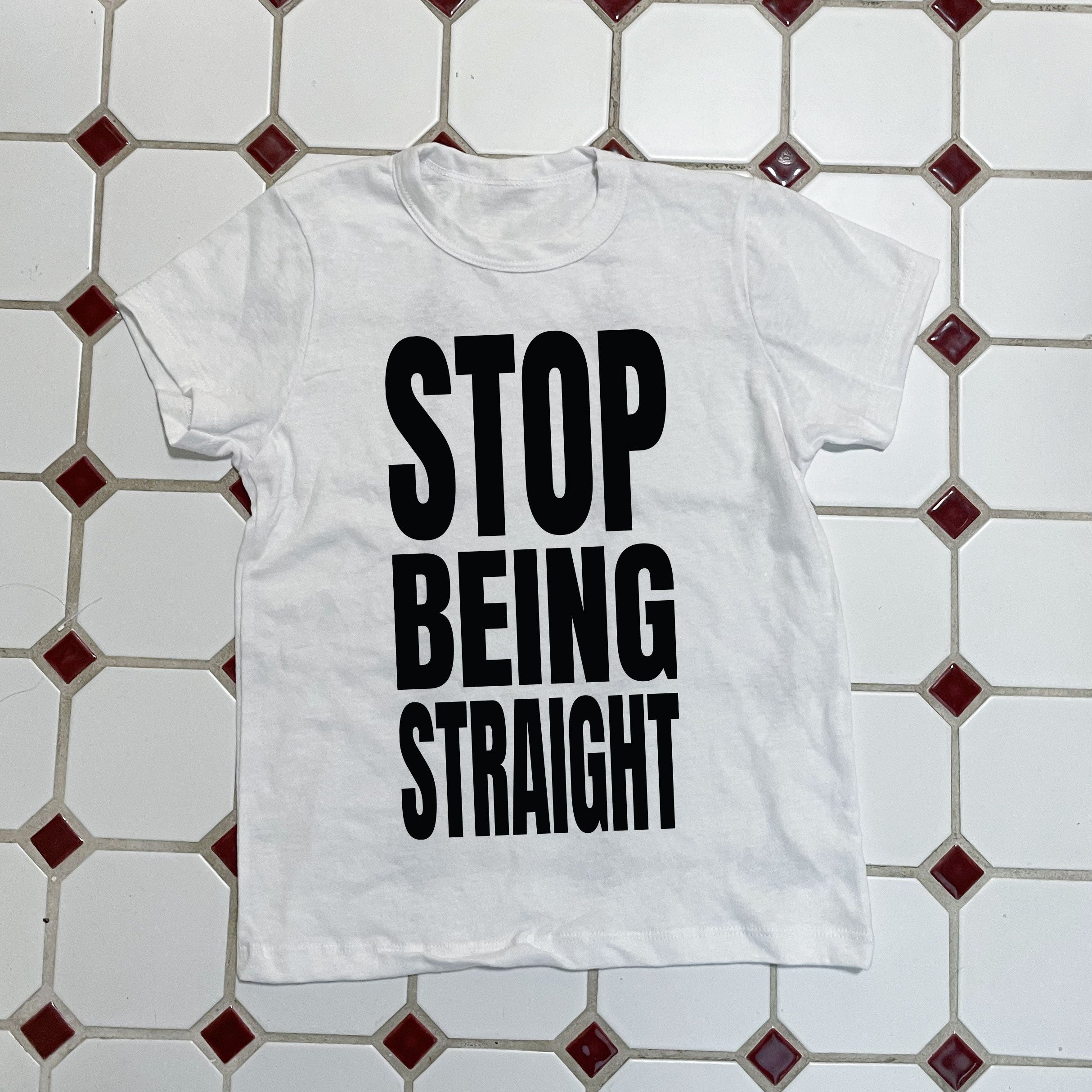 Stop Being Straight Femme Tee